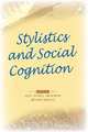 Stylistics and Social Cognition., 