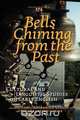 Bells Chiming from the Past, 