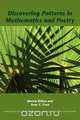 Discovering Patterns in Mathematics and Poetry., Marcia Birken 