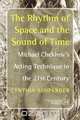 The Rhythm of Space and the Sound of Time, Cynthia Ashperger 