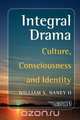 Integral Drama, William S. Haney II 