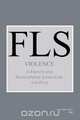 Violence in French and Francophone Literature and Film., 