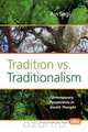 Tradition vs. Traditionalism, Avi Sagi 