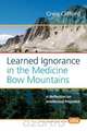 Learned Ignorance in the Medicine Bow Mountains, Craig Clifford 