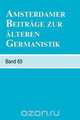 Amsterdamer Beitra GE Zur a Lteren Germanistik, 