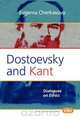Dostoevsky and Kant, Evgenia Cherkasova 