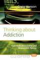Thinking about Addiction, Craig Hanson 