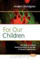 For Our Children, Anders Nordgren 