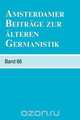 Amsterdamer Beitrage Zur Alteren Germanistik., 
