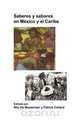 Saberes y Sabores En Mexico y El Caribe., 