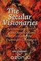 The Secular Visionaries, 