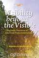 Visibility beyond the Visible, Albena Bakratcheva 