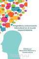 Pragmatica y comunicacion intercultural en el mundo hispanohablante, 