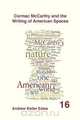 Cormac McCarthy and the Writing of American Spaces, Andrew Keller Estes 