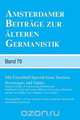 Amsterdamer Beitrage zur alteren Germanistik. Band 70 - 2013, 