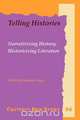 Telling Histories, 