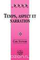 Temps, aspect et narration, Carl Vetters 