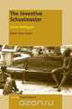 The Inventive Schoolmaster, Walter Omar Kohan 