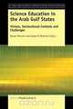 Science Education in the Arab Gulf States, 