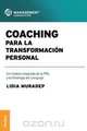 Coaching Para La Transformacion Personal, Lidia Muradep 