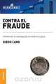 Contra el fraude, Diego Cano 