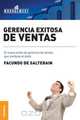 Gerencia exitosa de ventas, Facundo De Salterain 
