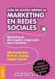Guia de Acceso Rapido Al Marketing En Redes Sociales, Neil Richardson 