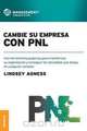 Cambie Su Empresa Con Pnl, Lindsey Agness 