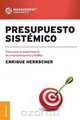 Presupuesto Sistemico, Enrique Herrscher 