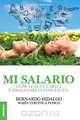 Mi salario, Bernardo Hidalgo 