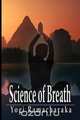 Science of Breath, Yogi Ramacharaka 