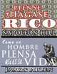 Piense y hagase rico & Como un Hombre Piensa Asi es Su Vida, Napoleon Hill 