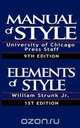 The Chicago Manual of Style & The Elements of Style, Special Edition, William Strunk Jr. 