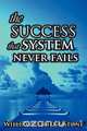 The Success System That Never Fails, W. Clement Stone 