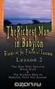 The Richest Man in Babylon, George Samuel Clason 