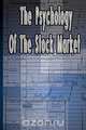 The Psychology of the Stock Market, G. C. Selden 
