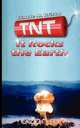 TNT, Claude M. Bristol 