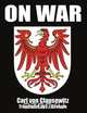 On War, Carl Von Clausewitz 
