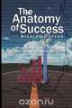 The Anatomy of Success by Nicolas Darvas (the author of How I Made $2,000,000 In The Stock Market), Nicolas Darvas 