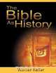 The Bible as History, Werner Keller 