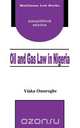 Oil and Gas Law in Nigeria, Yinka Omorogbe 