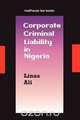 Corporate Criminal Liability in Nigeria, Linus Hussein Ali 