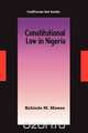 Constitutional Law in Nigeria, Kehinde M. Mowoe 