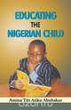 Educating the Nigerian Child, Amina Titi Atiku Abubakar 