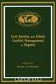Civil Society and Ethnic Conflict Management in Nigeria, 