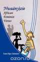 Nwaanyizie. African Feminist Verses, Frances Ngozi Chukwukere 
