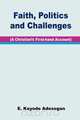 Faith, Politics and Challenges. A Christian