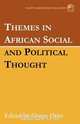 Themes in African Social and Political Thought, 