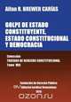 GOLPE DE ESTADO CONSTITUYENTE, ESTADO CONSTITUCIONAL Y DEMOCRACIA, Allan R. BREWER-CARIAS 