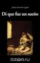 Di que fue un sueno, Javier Serrano Copete 